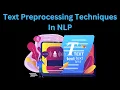 Text preprocessing techniques in NLP using Python