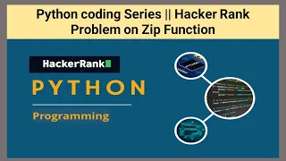 Python coding Series Hacker Rank Problem on Zip Function datatechinfo