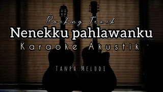 Download Nenekku Pahlawanku - Wali | Karaoke Akustik ( Backing Track ) MP3