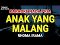 Download Lagu ANAK YANG MALANG - KARAOKE NADA PRIA { RHOMA IRAMA }