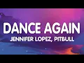 Download Lagu Jennifer Lopez - Dance Again (Lyrics) ft. Pitbull