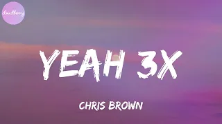 Download Chris Brown - Yeah 3x (Lyrics) MP3