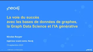 Thumbnail for La voie du succès avec les bases de données de graphes, la Graph Data Science & GenAI video