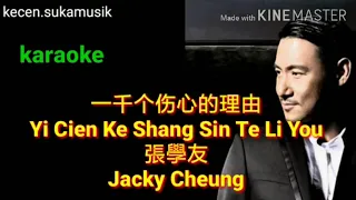 Download I Cien Ke Sang Sin Te Li Yau - Jacky Cheung karaoke MP3