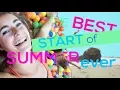 The BEST Start of Summer EVER