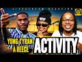 A YOUNG OG MOVE Yung Tyran x A Reece - Activity Reaction