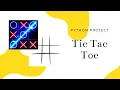 Tic Tac Toe - Python Project for Absolute Beginners