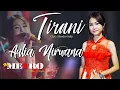 TIRANI - AULIA NIRWANA - NEW METRO Pasti...Aja!