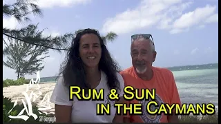 Rum & Sun on Grand Cayman Ep. 44