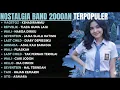 LAGU NOSTALGIA 2000-AN BAND POP INDONESIA HITS POPULER | ARMADA, WALI, REPVBLIK