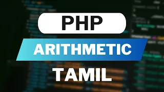 PHP Arithmetic Operators in Tamil Full Course for Beginners Web Development Tutorial