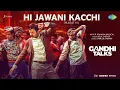 Lagu Hi Jawani Kacchi | Gandhi Talks | Arvind Swamy | Vijay Sethupathi | Siddharth Jadhav | A.R. Rahman