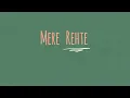 Mere Rehte  :  Lyrics  :  PRAHAAR  :  Vishal Mishra  :