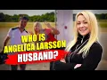 What happened to Angelica Larsson Husband Net Worth Height Wiki