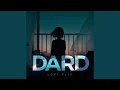 Lagu Dard (Lofi Flip)