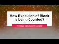 For Loop Counting Execution of Block