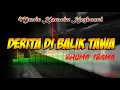 Lagu RHOMA IRAMA - DERITA DI BALIK TAWA ( KARAOKE )