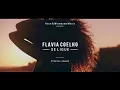 [clip] FLAVIA COELHO | Se ligue (TorVatz remix)