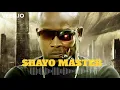 SHAYO MASTER - I Don Too Shayo (official Audio) #throwback