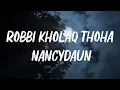Lagu Robbi Kholaq Thoha - NancyDAUN  ( Lirik / video )