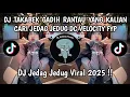 DJ TAKABEK GADIH RANTAU 🎶 YANG KALIAN CARI JEDAG JEDUG DC VELOCITY ‎FYP VIRAL TIKTOK 2025!!