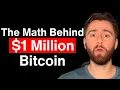 Bitcoin To 1 Million Sooner Than You Think - The Math That Changes EVERYTHING