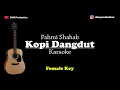 Download Lagu Fahmi Shahab - Kopi Dangdut (Female Key) Karaoke Akustik (Gitar + Lirik)