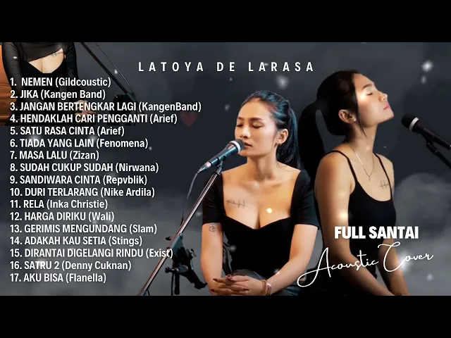 Download MP3 LATOYA DE LARASA ALBUM ACOUSTIC COVER FULL SANTAI