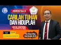 Carilah Tuhan dan Hiduplah - Amos 5:4-5 Serie Meeting SATF Angk. XXXIX 220725 I Gesba Sion Parinding