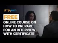 How To Prepare For An Interview Free Online Course With Certificate SkillUp Simplilearn