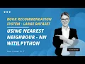 AI-Powered Book Recommendation System in Python Nearest Neighbors for Large Datasets