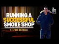 Inside The Smoke Shop Business From Inventory to Profit