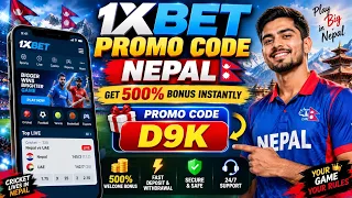 1xBet Promo Code Nepal 🇳🇵 | Get 500% Bonus Instantly 💰 | 1xBet Account Kaise Banaye 2026