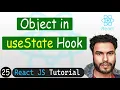 useState Hook with Objects in React React JS Tutorial