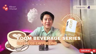 Download REVIEW SALT NIC FOOM BEVERAGE SERIES RASA ICED CAPPUCCINO MP3