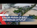 Download Lagu Lumpuh Total! Akses Menuju Bandara, Kuta \u0026 Nusa Dua Bali Terputus Akibat Banjir