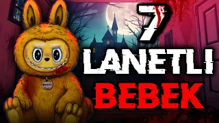 EN KORKUNÇ 7 LANETLİ OYUNCAK BEBEK VE GİZEMLERİ! 😱