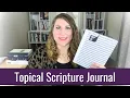 How to Create a Topical Bible Verse Journal Organize Scriptures by Theme Amanda Brown
