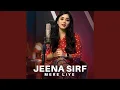 Download Lagu Jeena Sirf Mere Liye