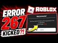 How To Fix Roblox Disconnected Error Code 267 - Kicked From Game