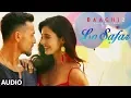 Download Lagu Lo Safar Full Audio Song | Tiger Shroff | Disha P | Mithoon | Jubin N | Ahmed Khan Sajid Nadiadwala
