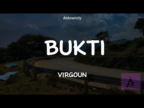 Download MP3 Virgoun - Bukti (Lyric)