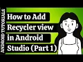 How to Add Recycler view in Android Studio Part 1 Models Android Tutorials