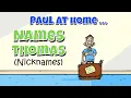 Paul at Home Names Thomas Nicknames