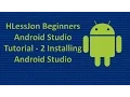 Beginners Android Studio Tutorial - 2 Installing Android Studio