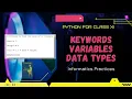 Keywords Identifiers Variables Data Types Python for Class XI