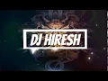 Download Lagu Dj Hiresh - Hilight tribe ( 2K20 MIX)