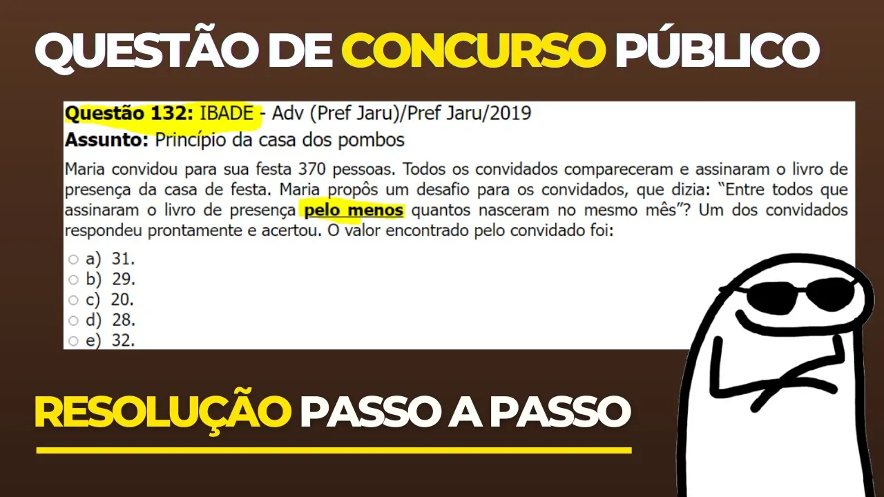👨‍🏫 Questão 132 BANCA #IBADE 📚  Princípio da casa dos pombos♟️ Raciocínio Lógico para #concursos