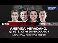 [LIVE] Amerika Meradang, QRIS \u0026 GPN Dihadang? | Indonesia Business Forum tvOne