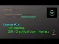 - JOPtionPane GUI-Graphical User Interface